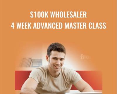 100K Wholesaler 4 Week Advanced Master Class E28093 Sean Terry » esyGB Fun-Courses
