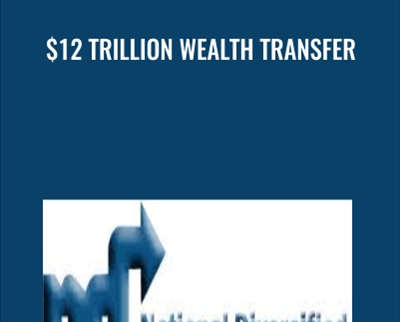 2412 Trillion Wealth Transfer Webinar » esyGB Fun-Courses