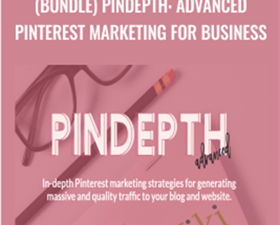 Bundle Pindepth Advanced Pinterest Marketing for Business » esyGB Fun-Courses