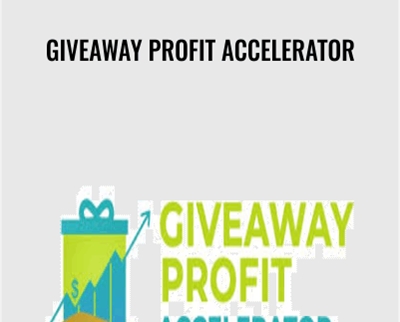 Giveaway Profit Accelerator » esyGB Fun-Courses