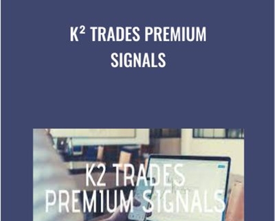 KC2B2 Trades Premium Signals » esyGB Fun-Courses