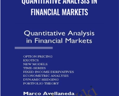 Marco Avellaneda Quantitative Analysis in Financial Markets » esyGB Fun-Courses