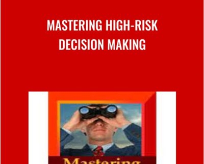 Mastering High Risk Decision Making » esyGB Fun-Courses