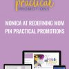 Monica At Redefining Mom E28093 Pin Practical Promotions Monica 1 | eSy[GB]