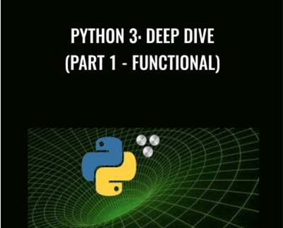 Python 3: Deep Dive (Part 1 - Functional) - Fred Baptiste - eSyGB->