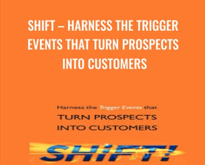 SHiFT E28093 Harness the Trigger Events that Turn Prospects into Customers » esyGB Fun-Courses