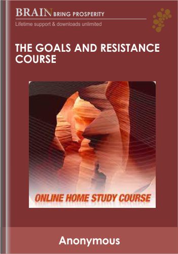 The Goals and Resistance Course