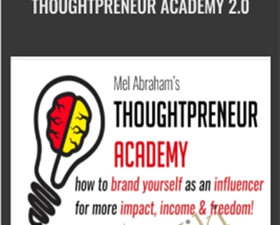 Thoughtpreneur Academy 2 0 Mel Abraham » esyGB Fun-Courses