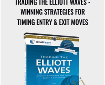 Trading The Elliott Waves Winning Strategies For Timing Entry Exit Moves » esyGB Fun-Courses