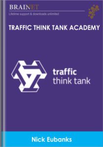 Traffic Think Tank Academy – Nick Eubanks null » esyGB Fun-Courses