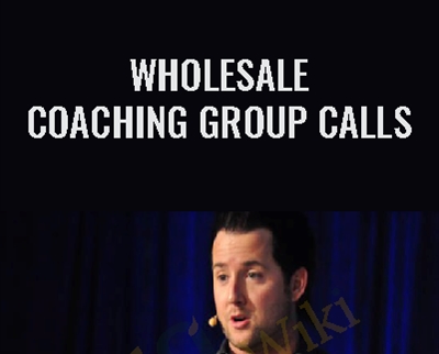 Wholesale Coaching Group Calls Preston Ely | eSy[GB]