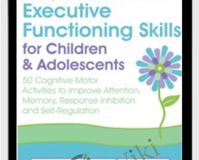 2 Day Advanced Course Executive Functioning Skills for Children Adolescents » esyGB Fun-Courses