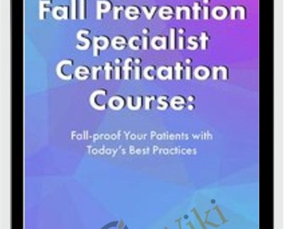 2 Day Fall Prevention Specialist Certification Course » esyGB Fun-Courses
