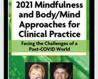 4 Day Online Retreat 2021 Mindfulness and BodyMind Approaches for Clinical Practice » esyGB Fun-Courses