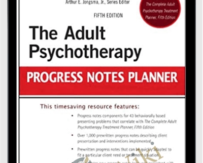 Arthur E Jongsma The Adult Psychotherapy Progress Notes Planner » esyGB Fun-Courses
