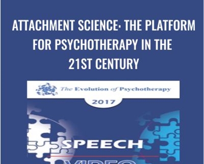 Attachment Science The Platform for Psychotherapy in the 21st Century » esyGB Fun-Courses