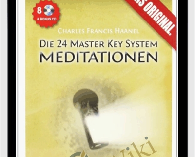 Charles Francis Haanel 24 Master Key Meditationen » esyGB Fun-Courses
