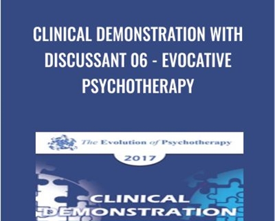 Clinical Demonstration with Discussant 06 Evocative Psychotherapy » esyGB Fun-Courses