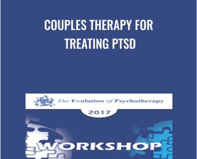 Couples Therapy for Treating PTSD John Gottman Julie Gottman » esyGB Fun-Courses