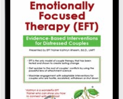Emotionally Focused Therapy EFT Evidence Based Interventions for Distressed Couples Kathryn Rheem » esyGB Fun-Courses