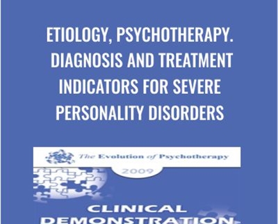 Etiology2C Psychotherapy Diagnosis and Treatment Indicators for Severe Personality Disorders » esyGB Fun-Courses