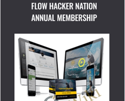 Flow Hacker Nation Annual Membership E28093 Flow Peformance » esyGB Fun-Courses