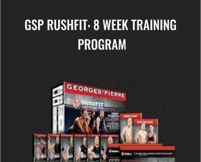 Georges St Pierre GSP Rushfit 8 Week Training Program » esyGB Fun-Courses