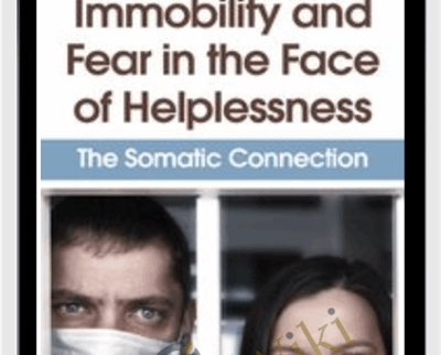 Immobility and Fear in the Face of Helplessness The Somatic Connection Peter Levine » esyGB Fun-Courses