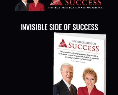 Invisible Side of Success Bob Proctor Mary Morrissey » esyGB Fun-Courses