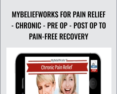 Jimmy Mack MyBeliefworks for Pain Relief2C Chronic2C Pre Op Post Op to Pain free Recovery » esyGB Fun-Courses