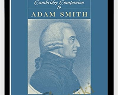 Knud Haakonssen E28093 The Cambridge Companion To Adam Smith » esyGB Fun-Courses