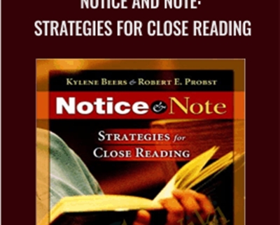 Kylene Beers Robert E Probst Notice and Note Strategies for Close Reading » esyGB Fun-Courses