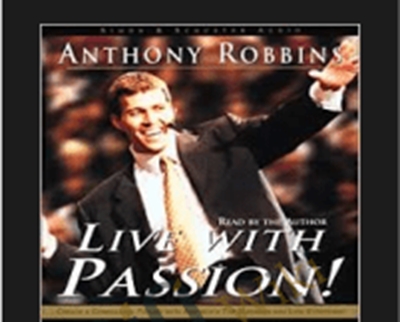 Live With Passion E28093 Anthony Robbins » esyGB Fun-Courses