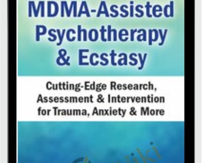 MDMA Assisted Psychotherapy Ecstasy » esyGB Fun-Courses