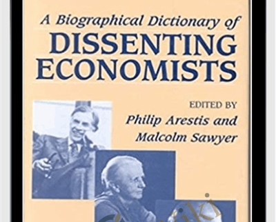 Philp Arestis E28093 A Biographical Dictionary Of Dissenting Economists » esyGB Fun-Courses
