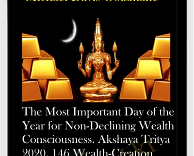 The Most Important Day of the Year for Non-Declining Wealth Consciousness. Akshaya Tritya 2020. 146 Wealth-Creation Karma Clearings. The most complete wealth clearing I have ever done.