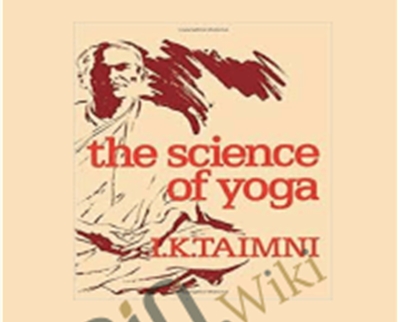 The Science of Yoga E28093 I K Taimni » esyGB Fun-Courses