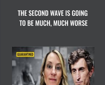 The Second Wave Is Going to Be Much2C Much Worse » esyGB Fun-Courses