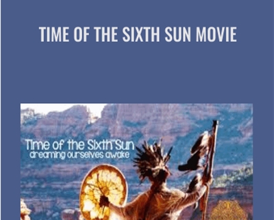Time of the Sixth Sun Movie with Lifting The Veil Series1 » esyGB Fun-Courses