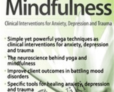 Yoga Mindfulness Clinical Interventions for Anxiety2C Depression and Trauma » esyGB Fun-Courses