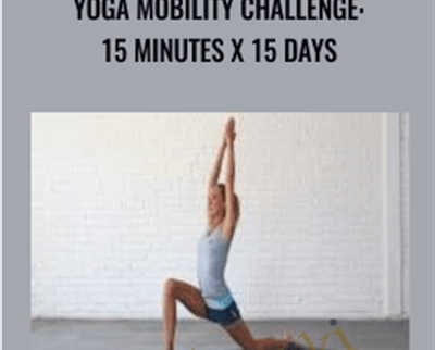 Yoga Mobility Challenge 15 Minutes x 15 Days » esyGB Fun-Courses