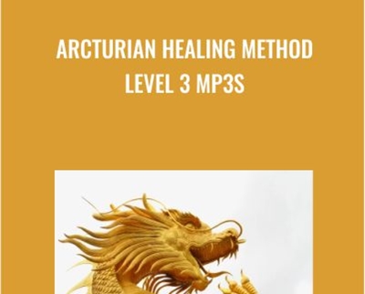 Arcturian Healing Method Level 3 mp3s