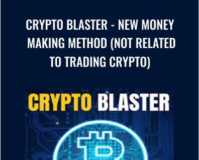 CRYPTO BLASTER - New Money Making Method (Not Related To Trading Crypto)