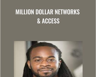 Million Dollar Networks & Access - Greg Greenway