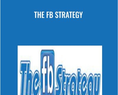 The FB Strategy - Joey Baccus