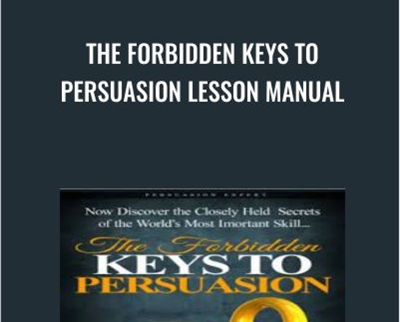 The Forbidden Keys to Persuasion Lesson Manual - Blair Warren