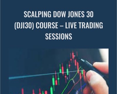 Scalping Dow Jones 30 (DJI30) course – Live Trading Sessions - ISSAC Asimov