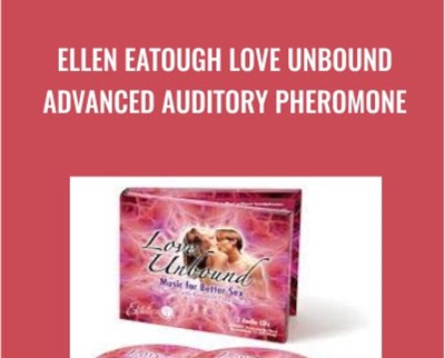 Ellen Eatough Love Unbound Advanced Auditory Pheromone