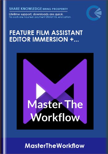 Feature Film Assistant Editor Immersion + Bingo Night - MasterTheWorkflow