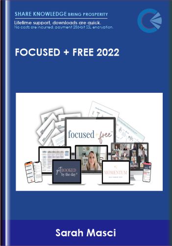 Focused + Free 2022 - Sarah Masci
